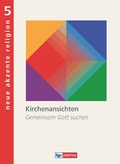 Cover: Neue Akzente Religion - Band 5 - Oldenbourg Schulbuchverlag