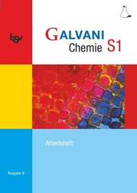Abbildung von: Galvani - Chemie für Gymnasien - Ausgabe B - Für sprachliche, musische, wirtschafts- und sozialwissenschaftliche Gymnasien in Bayern - Bisherige Ausgabe - Band S1: 9. Jahrgangsstufe - Oldenbourg Schulbuchverlag