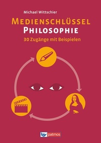 Abbildung von: Medienschlüssel Philosophie - Oldenbourg Schulbuchverlag