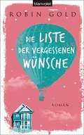 Cover: Die Liste der vergessenen W&uuml;nsche - Blanvalet
