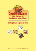Cover: Spiel und Klang - Musikalische Fr&uuml;herziehung mit dem Murmel. F&uuml;r... / Spiel und Klang - Musikalische Fr&uuml;herziehung mit dem Murmel. F&uuml;r... - Bosse Verlag