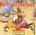Cover: Spiel und Klang - Musikalische Fr&uuml;herziehung mit dem Murmel. F&uuml;r... / Musik und Bewegung - Bosse Verlag