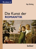 Cover: Die Kunst der Romantik - Belser
