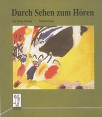 Abbildung von: Durch Sehen zum Hören. Modelle zum Musikunterricht in den Sekundarstufen / Durch Sehen zum Hören. Modelle zum Musikunterricht in den Sekundarstufen - Bosse Verlag