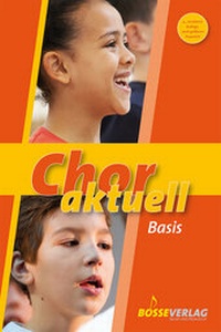 Abbildung von: Chor aktuell Basis - Bosse Verlag