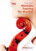 Cover: Mentales Training f&uuml;r Musiker - Bosse Verlag