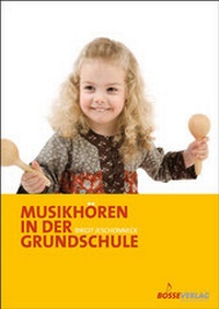 Abbildung von: Musikhören in der Grundschule - Bosse Verlag