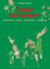 Abbildung von: Tanzen mit Kindern - Bosse Verlag