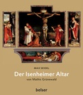 Cover: Der Isenheimer Altar - Belser