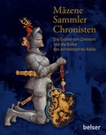 Cover: Die Grafen von Zimmern und die Kultur des schw&auml;bischen Adels - Belser
