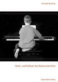 Abbildung von: Hand- und Fußbuch des Klavierunterrichts - Bosse Verlag