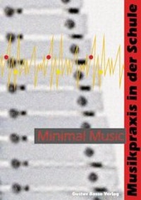 Enlarge image Cover: Minimal Music - Bosse Verlag