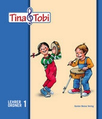 Abbildung von: Musikalische Früherziehung - Musikschulprogramm "Tina & Tobi" / Musikalische Früherziehung - Musikschulprogramm "Tina & Tobi" - Bosse Verlag