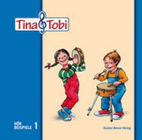 Abbildung von: Musikalische Früherziehung - Musikschulprogramm "Tina & Tobi" - Bosse Verlag