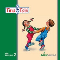 Abbildung von: Musikalische Früherziehung - Musikschulprogramm "Tina & Tobi" - Bosse Verlag