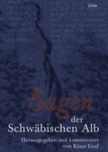 Cover: Sagen der Schw&auml;bischen Alb - Lauinger Verlag