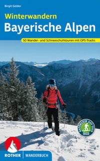Abbildung von: Winterwandern Bayerische Alpen - Rother Bergverlag