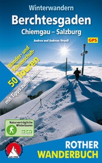 Abbildung von: Winterwandern Berchtesgaden - Chiemgau - Salzburg - Rother Bergverlag