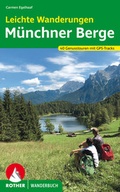 Cover: ROTHER Wanderbuch Leichte Wanderungen M&uuml;nchner Berge - Rother Bergverlag