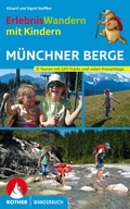 Cover: ROTHER Wanderbuch ErlebnisWandern mit Kindern M&uuml;nchner Berge - Rother Bergverlag