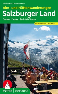 Abbildung von: Alm- und Hüttenwanderungen Salzburger Land - Rother Bergverlag