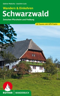 Abbildung von: Schwarzwald - Wandern & Einkehren - Rother Bergverlag