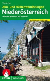 Abbildung von: Alm- und Hüttenwanderungen Niederösterreich - Rother Bergverlag