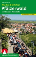 Cover: Pf&auml;lzerwald und Deutsche Weinstra&szlig;e. Wandern & Einkehren - Rother Bergverlag