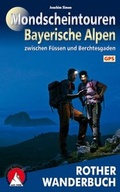Cover: Mondscheintouren Bayerische Alpen - Rother Bergverlag