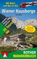 Cover: Mit Bahn und Bus in die Wiener Hausberge - Rother Bergverlag