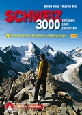 Cover: Dreitausender Schweiz - dr&uuml;ber und drunter - Rother Bergverlag