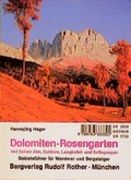 Cover: Dolomiten - Rosengarten mit Seiser Alm, Schlern, Langkofel und Sellagruppe - Rother Bergverlag