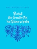 Cover: Versuch &uuml;ber die wahre Art das Clavier zu spielen - Breitkopf & H&auml;rtel