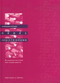 Abbildung von: Orgelregistrierung - Klanggestaltung der Orgelmusik - Breitkopf & Härtel
