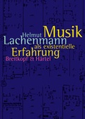 Cover: Musik als existentielle Erfahrung - Breitkopf & H&auml;rtel