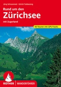 Cover: ROTHER Wanderf&uuml;hrer Rund um den Z&uuml;richsee - Rother Bergverlag