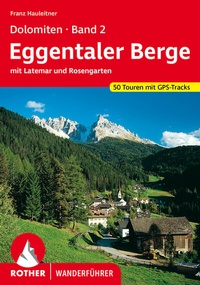 Abbildung von: Dolomiten 2 - Eggentaler Berge - Rother Bergverlag