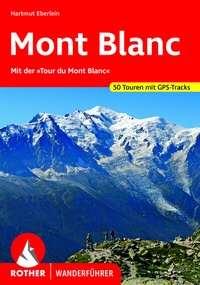 Enlarge image Cover: Mont Blanc - Rother Bergverlag