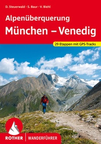 Abbildung von: Alpenüberquerung München - Venedig - Rother Bergverlag