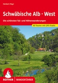 Cover: ROTHER Wanderf&uuml;hrer Schw&auml;bische Alb West - Rother Bergverlag