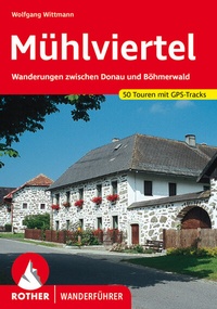Abbildung von: Mühlviertel - Rother Bergverlag