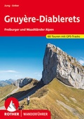 Cover: ROTHER Wanderf&uuml;hrer Gruy&egrave;re - Diablerets - Rother Bergverlag