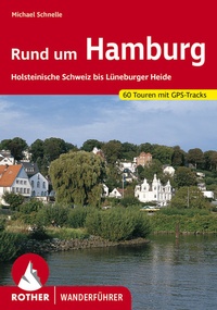 Abbildung von: Rund um Hamburg - Rother Bergverlag