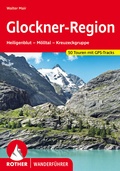 Cover: ROTHER Wanderf&uuml;hrer Glockner-Region - Rother Bergverlag