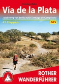 Cover: ROTHER Wanderf&uuml;hrer V&iacute;a de la Plata - Rother Bergverlag