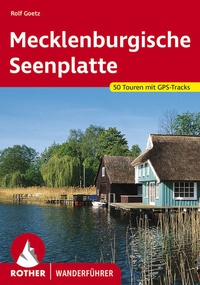 Abbildung von: Mecklenburgische Seenplatte - Rother Bergverlag