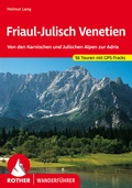 Cover: ROTHER Wanderf&uuml;hrer Friaul-Julisch Venetien - Rother Bergverlag