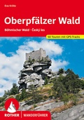 Cover: ROTHER Wanderf&uuml;hrer Oberpf&auml;lzer Wald - Rother Bergverlag
