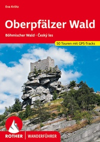 Abbildung von: Oberpfälzer Wald - Rother Bergverlag