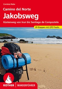 Abbildung von: Jakobsweg - Camino del Norte - Rother Bergverlag